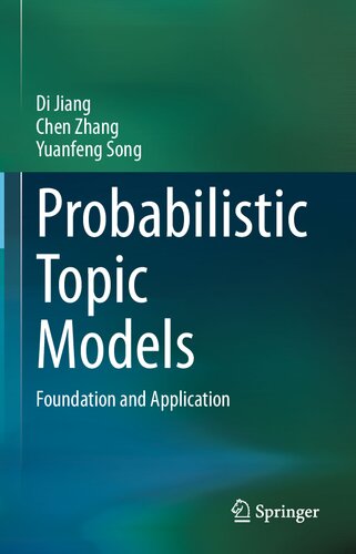 Probabilistic Topic Models: Foundation and Application (PDF/EPUB Version)

