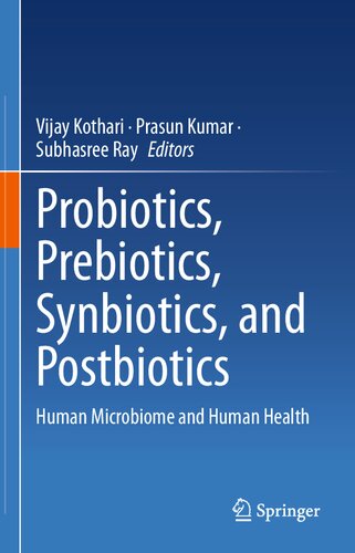 Probiotics, Prebiotics, Synbiotics, and Postbiotics: Human Microbiome and Human Health (PDF/EPUB Version)
