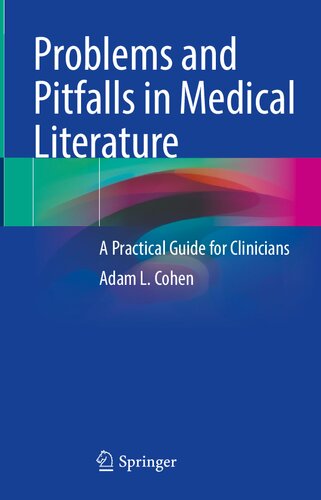 Problems and Pitfalls in Medical Literature: A Practical Guide for Clinicians (PDF/EPUB Version)
