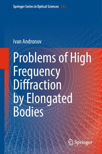 Problems of High Frequency Diffraction by Elongated Bodies (PDF/EPUB Version)
