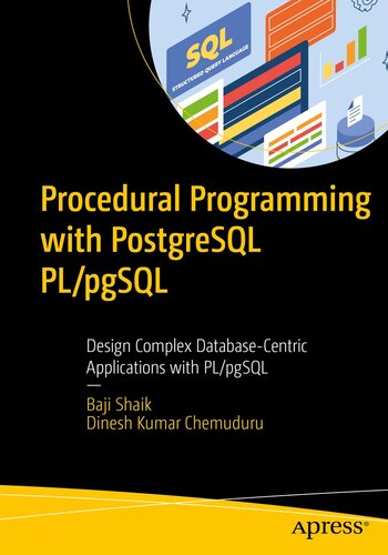 Procedural Programming with PostgreSQL PL/pgSQL (PDF/EPUB Version)
