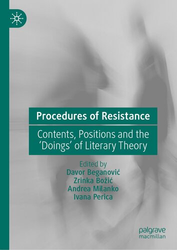 Procedures of Resistance: Contents, Positions and the 'Doings' of Literary Theory (PDF/EPUB Version)
