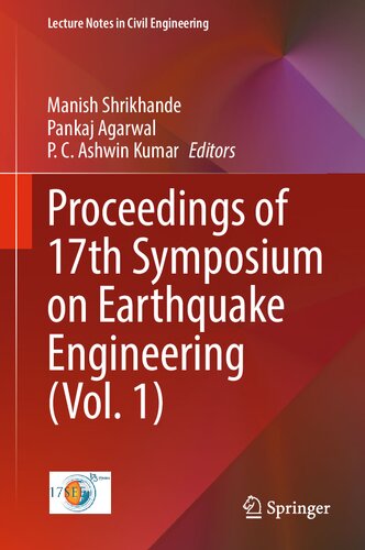 Proceedings of 17th Symposium on Earthquake Engineering (Vol. 1) (Lecture Notes in Civil Engineering, 329) (PDF/EPUB Version)
