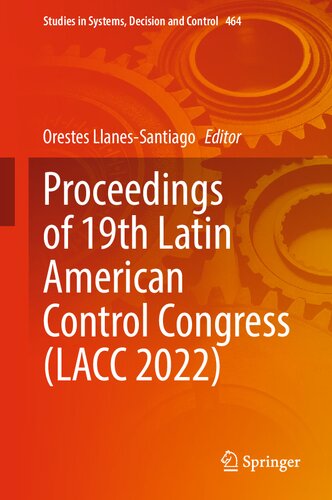 Proceedings of 19th Latin American Control Congress (LACC 2022) (PDF/EPUB Version)
