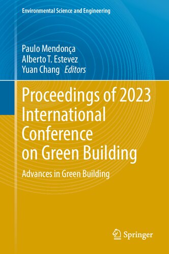 Proceedings of 2023 International Conference on Green Building: Advances in Green Building (Environmental Science and Engineering) (PDF/EPUB Version)
