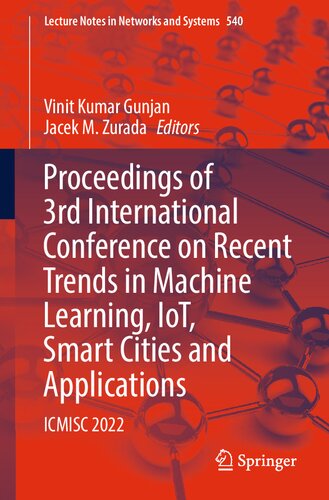 Proceedings of 3rd International Conference on Recent Trends in Machine Learning, IoT, Smart Cities and Applications: ICMISC 2022 (PDF/EPUB Version)
