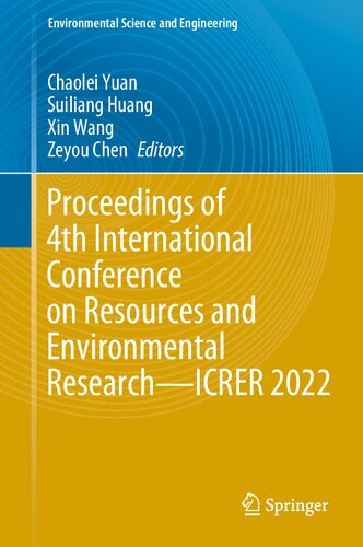 Proceedings of 4th International Conference on Resources and Environmental Research?ICRER 2022 (Environmental Science and Engineering) (PDF/EPUB Version)

