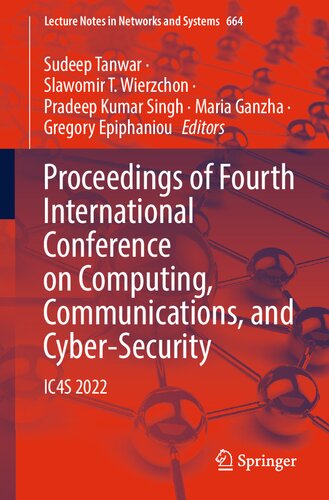 Proceedings of Fourth International Conference on Computing, Communications, and Cyber-Security: IC4S 2022 (PDF/EPUB Version)
