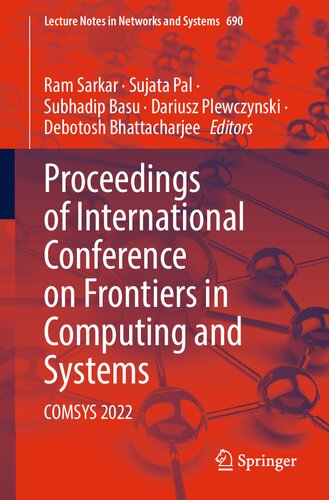 Proceedings of International Conference on Frontiers in Computing and Systems: COMSYS 2022 (Lecture Notes in Networks and Systems, 690) (PDF/EPUB Version)
