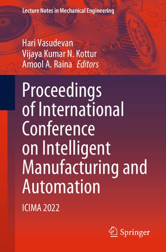 Proceedings of International Conference on Intelligent Manufacturing and Automation: ICIMA 2022 (PDF/EPUB Version)
