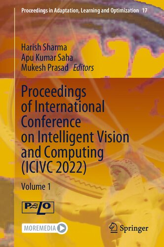 Proceedings of International Conference on Intelligent Vision and Computing (ICIVC 2022): Volume 1 (PDF/EPUB Version)

