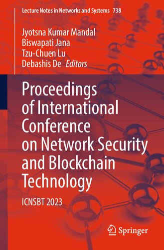 Proceedings of International Conference on Network Security and Blockchain Technology: ICNSBT 2023 (Lecture Notes in Networks and Systems, 738) (PDF/EPUB Version)
