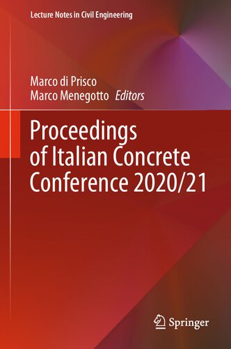 Proceedings of Italian Concrete Conference 2020/21 (Lecture Notes in Civil Engineering, 351) (PDF/EPUB Version)
