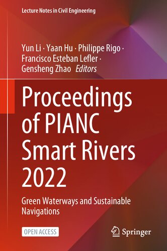 Proceedings of PIANC Smart Rivers 2022: Green Waterways and Sustainable Navigations (PDF/EPUB Version)

