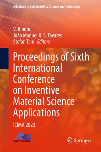 Proceedings of Sixth International Conference on Inventive Material Science Applications: ICIMA 2023 (Advances in Sustainability Science and Technology) (PDF/EPUB Version)
