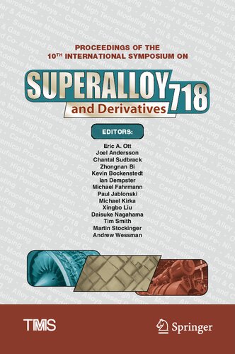Proceedings of the 10th International Symposium on Superalloy 718 and Derivatives (PDF/EPUB Version)
