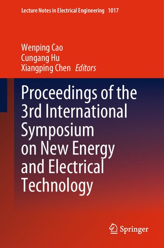 Proceedings of the 3rd International Symposium on New Energy and Electrical Technology (PDF/EPUB Version)
