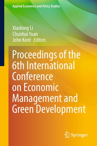 Proceedings of the 6th International Conference on Economic Management and Green Development (PDF/EPUB Version)
