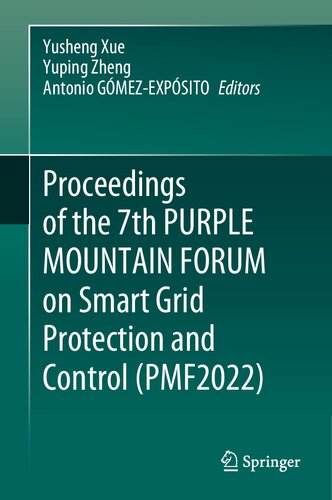 Proceedings of the 7th PURPLE MOUNTAIN FORUM on Smart Grid Protection and Control (PMF2022) (PDF/EPUB Version)
