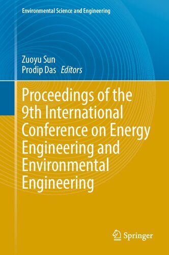 Proceedings of the 9th International Conference on Energy Engineering and Environmental Engineering (PDF/EPUB Version)
