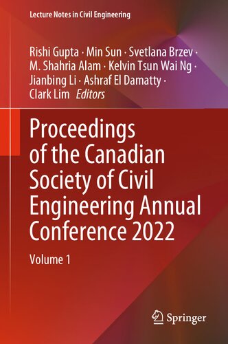 Proceedings of the Canadian Society of Civil Engineering Annual Conference 2022: Volume 1 (Lecture Notes in Civil Engineering, 363) (PDF/EPUB Version)
