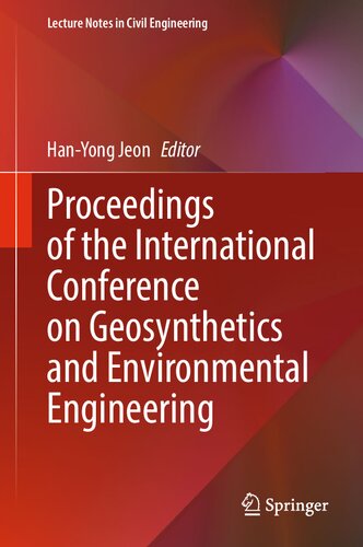 Proceedings of the International Conference on Geosynthetics and Environmental Engineering (Lecture Notes in Civil Engineering, 374) (PDF/EPUB Version)
