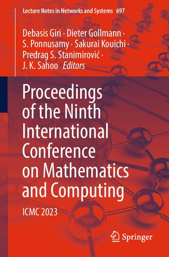 Proceedings of the Ninth International Conference on Mathematics and Computing: ICMC 2023 (Lecture Notes in Networks and Systems) (PDF/EPUB Version)

