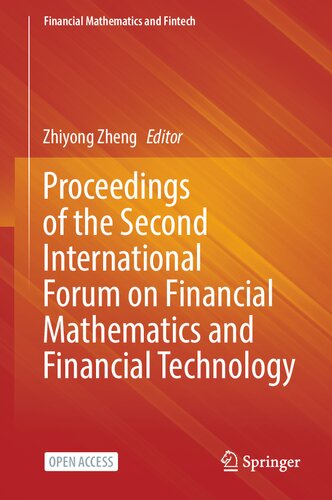 Proceedings of the Second International Forum on Financial Mathematics and Financial Technology (Financial Mathematics and Fintech) (PDF/EPUB Version)
