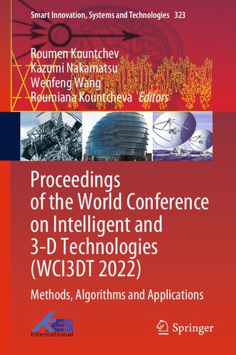Proceedings of the World Conference on Intelligent and 3-D Technologies (WCI3DT 2022): Methods, Algorithms and Applications (Smart Innovation, Systems and Technologies, 323) (PDF/EPUB Version)
