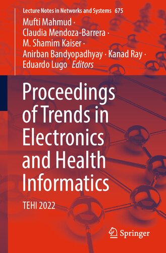 Proceedings of Trends in Electronics and Health Informatics: TEHI 2022 (PDF/EPUB Version)
