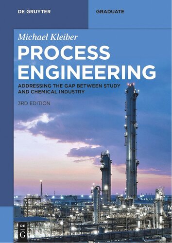 Process Engineering: Addressing the Gap between Study and Chemical Industry (PDF/EPUB Version)