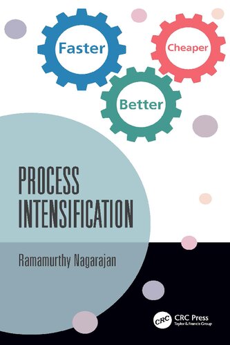 Process Intensification: Faster, Better, Cheaper (PDF/EPUB Version)
