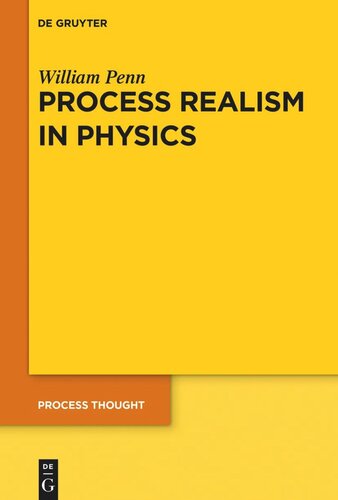 Process Realism in Physics: How Experiment and History Necessitate a Process Ontology (PDF/EPUB Version)
