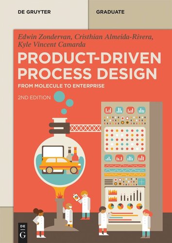 Product-Driven Process Design: From Molecule to Enterprise (PDF/EPUB Version)
