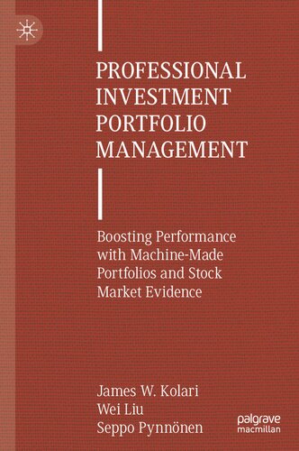 Professional Investment Portfolio Management: Boosting Performance with Machine-Made Portfolios and Stock Market Evidence (PDF/EPUB Version)