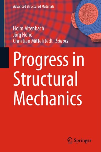Progress in Structural Mechanics (Advanced Structured Materials, 199) (PDF/EPUB Version)