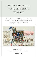 Pseudo-Aristotelian Texts in Medieval Thought: Acts of the XXII Annual Colloquium of the Societe Internationale Pour Letude de la Philosophie Medievale, Cluj-Napoca, 28-30 September 2016 (PDF/EPUB Version)
