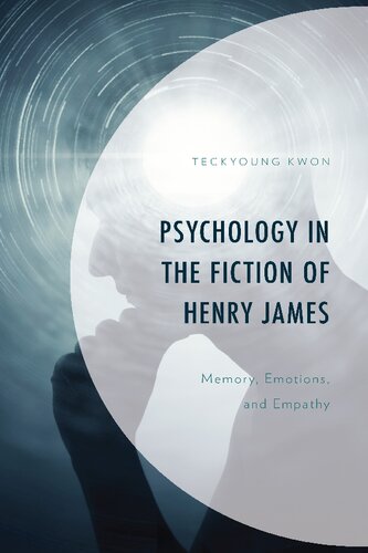 Psychology in the Fiction of Henry James: Memory, Emotions, and Empathy (PDF/EPUB Version)