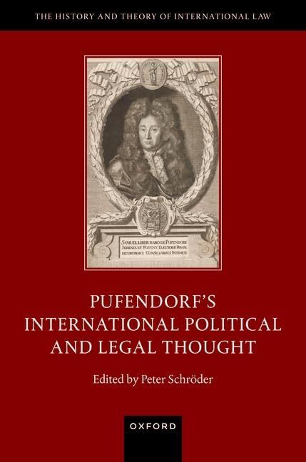 Pufendorf's International Political and Legal Thought (The History and Theory of International Law) (PDF/EPUB Version)