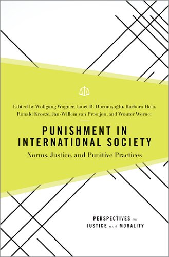 Punishment in International Society: Norms, Justice, and Punitive Practices (Perspectives on Justice and Morality) (PDF/EPUB Version)