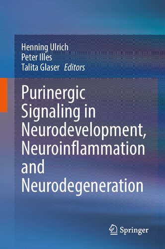 Purinergic Signaling in Neurodevelopment, Neuroinflammation and Neurodegeneration (PDF/EPUB Version)
