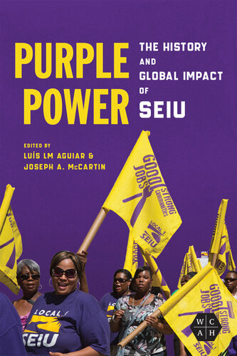 Purple Power: The History and Global Impact of SEIU (PDF/EPUB Version)
