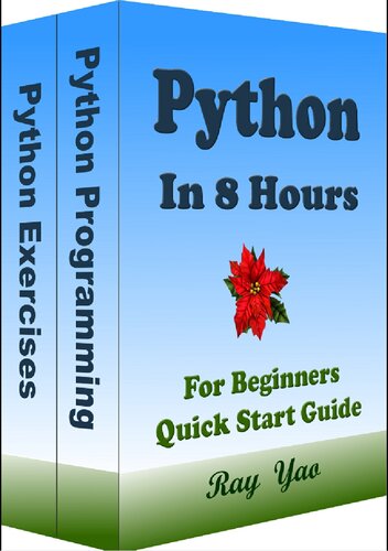 Python Coding. From Zero to Hero in 8 Hours. Python Programming: Learn Programming in Easy Way (PDF/EPUB Version)
