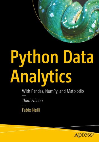 Python Data Analytics: With Pandas, NumPy, and Matplotlib, 3rd Edition (PDF/EPUB Version)
