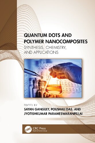 Quantum Dots and Polymer Nanocomposites: Synthesis, Chemistry, and Applications (PDF/EPUB Version)