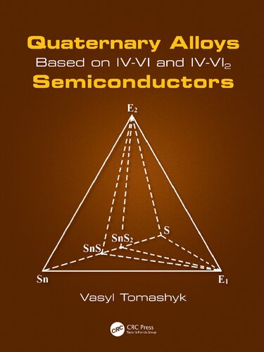 Quaternary Alloys Based on IV–VI and IV–VI2 Semiconductors (PDF/EPUB Version)