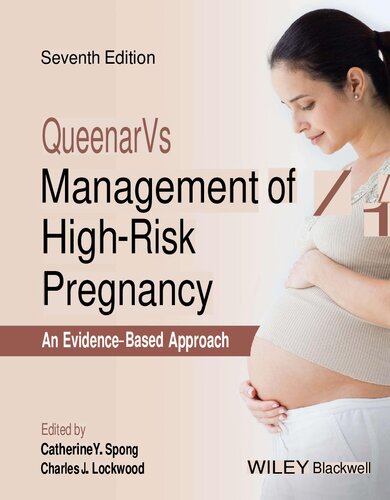 Queenan's Management of High-Risk Pregnancy-An Evidence-Based Approach, 7e (Mar 4, 2024)_(1119636493)_(Wiley-Blackwell) (PDF/EPUB Version)