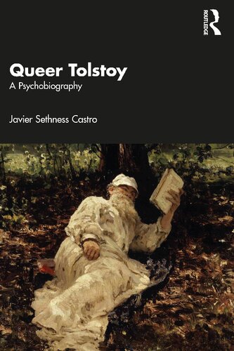 Queer Tolstoy: A Psychobiography (PDF/EPUB Version)
