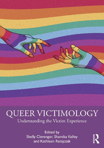 Queer Victimology: Understanding the Victim Experience (PDF/EPUB Version)
