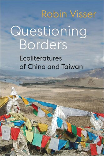 Questioning Borders: Ecoliteratures of China and Taiwan (PDF/EPUB Version)
